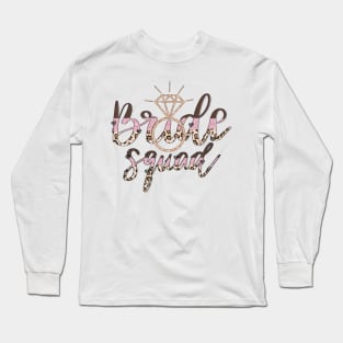 Bride Squad Long Sleeve T-Shirt